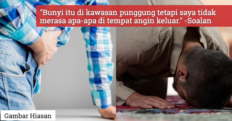 Bunyi Tapi Tak Rasa Angin Lalu Mufti Jawab Mengenai Was Was Terasa Macam Kentut Dalam Solat