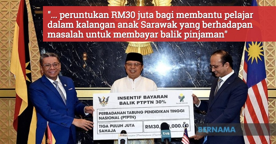 Sarawak Bantu Pelajar Bayar Balik Pinjaman Ptptn